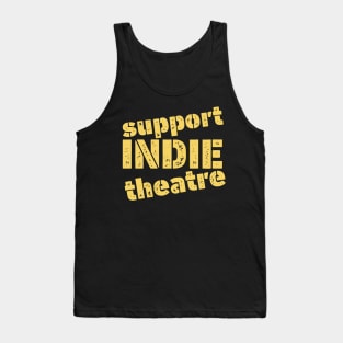 Support Indie Theatre Tank Top